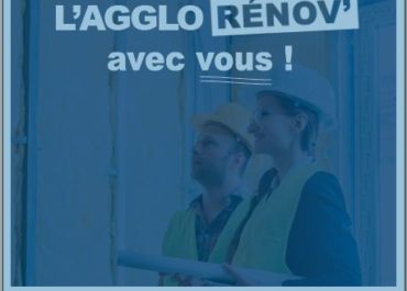 L&rsquo;Agglo RENOV&rsquo; avec vous !