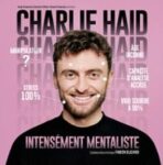 Charlie Haid le 23 mai : billets à prix promo